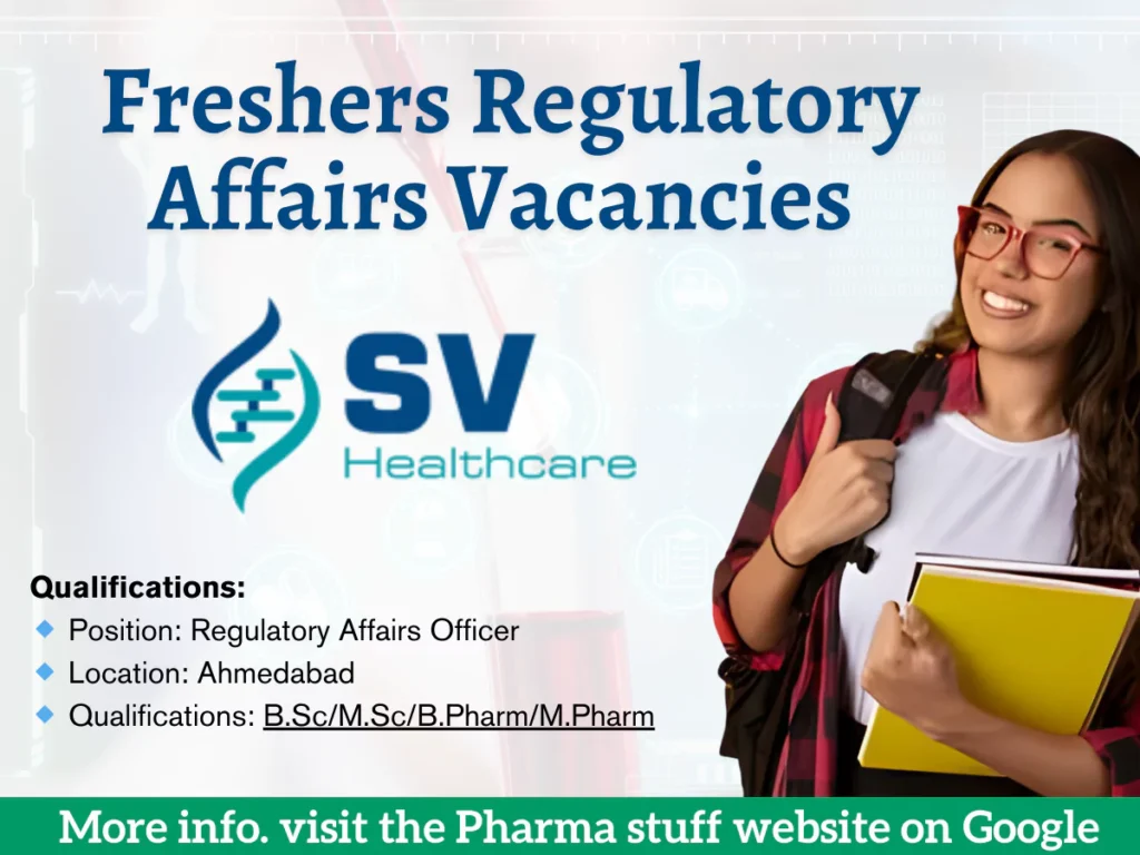 Freshers Regulatory Affairs Vacancies | BSc/MSc/B Pharm/M Pharm