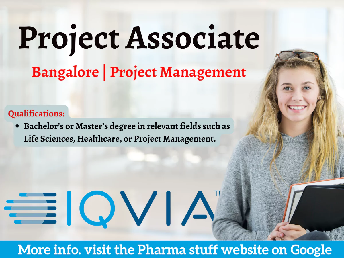 IQVIA Hiring Project Associate Bangalore | Project Management 3 IQVIA Hiring Project Associate Bangalore | Project Management