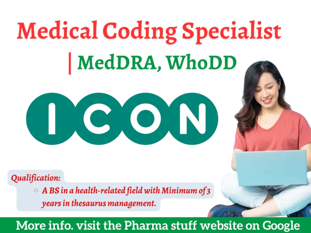 Medical Coding Specialist Hiring Icon Plc | MedDRA, WhoDD