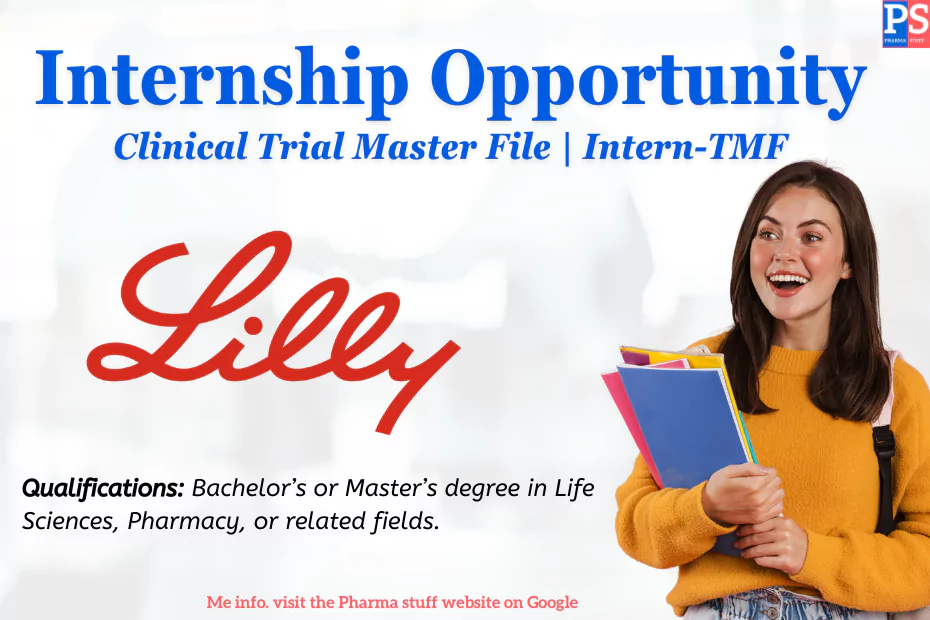 Eli Lilly and Company Internship | Clinical Trial Master File | Intern-TMF in Bangalore