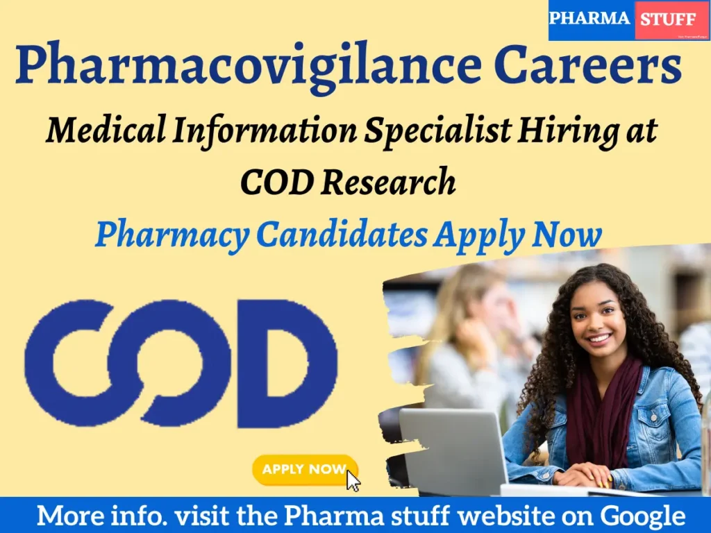 Medical Information Specialist Hiring at COD Research | Pharmacovigilance Careers