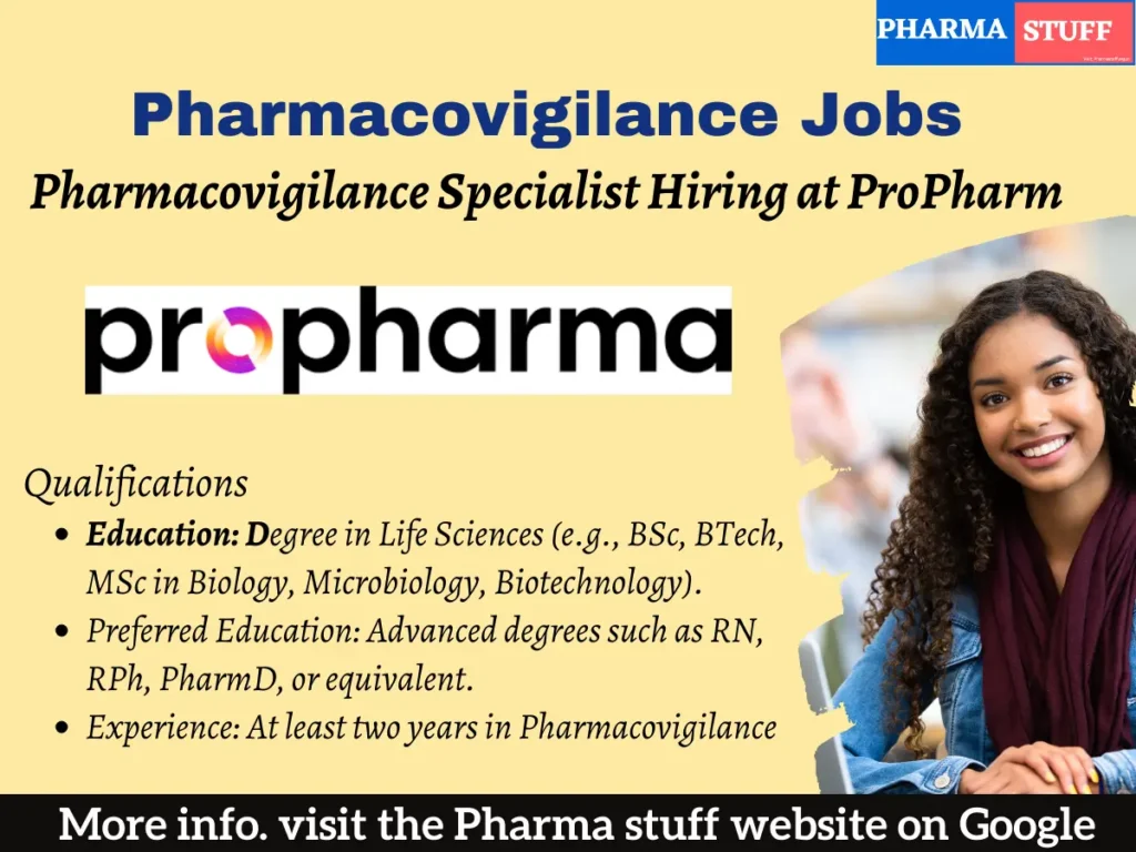 Pharmacovigilance Specialist Hiring at ProPharm 1 Pharmacovigilance Specialist Hiring at ProPharma | Apply for Pharmacovigilance Specialist Role in India