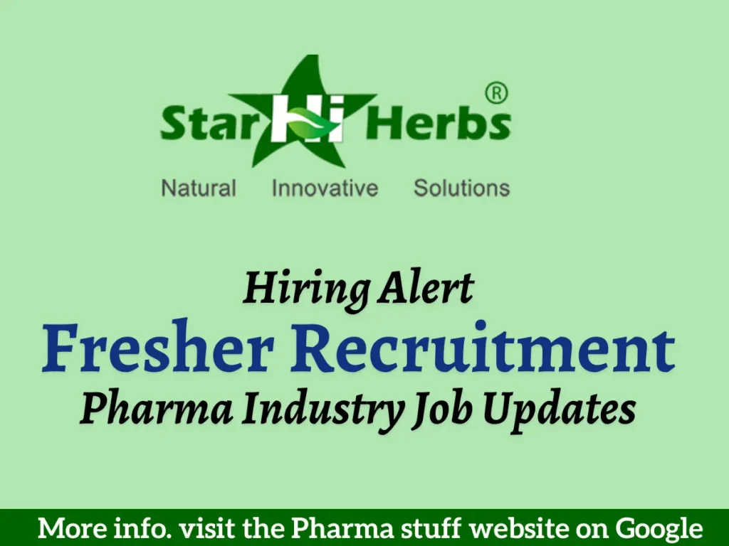Star Hi Herbs vacancy for freshers