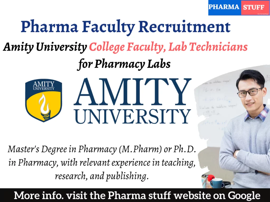 Amity University Faculty Recruitment, Lab Technicians for Pharmacy Labs