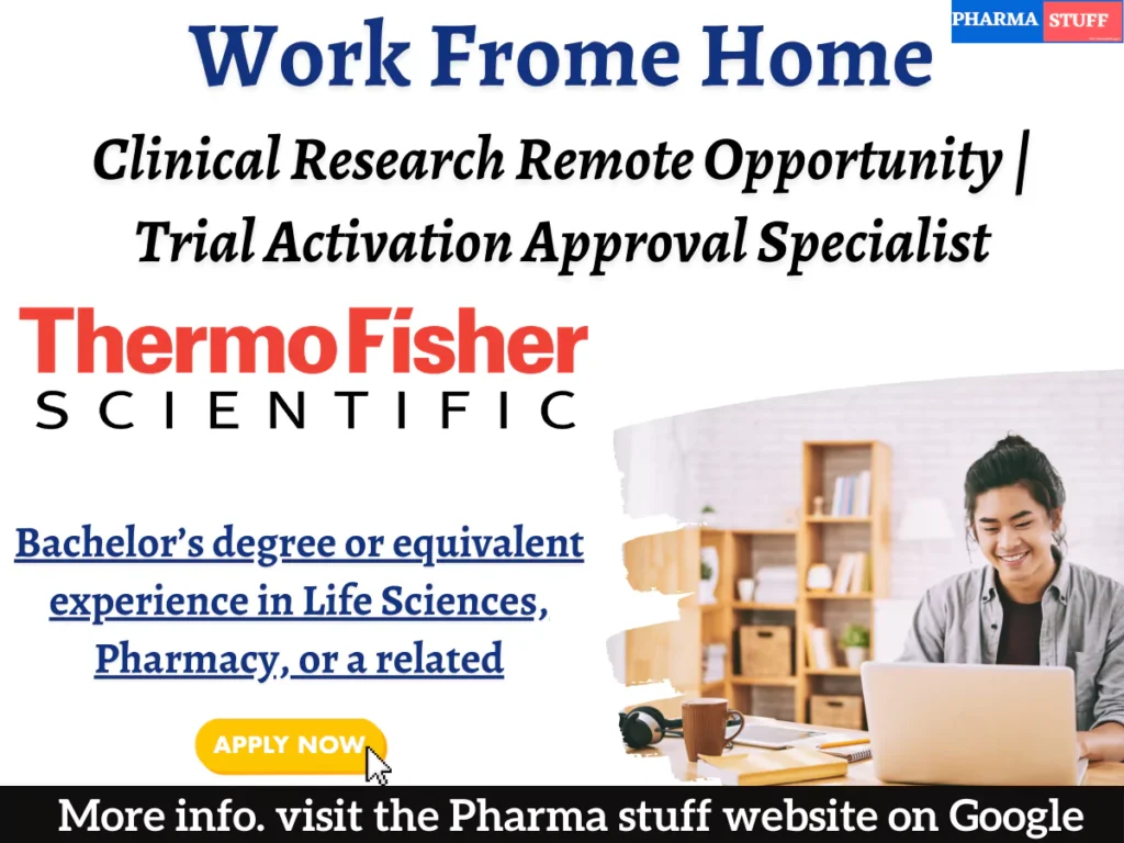 Clinical Research Work From Home Opportunity | Thermo Fisher | Trial Activation Approval Specialist