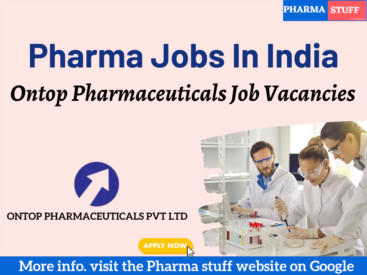 ontop pharmaceuticals job vacancies career recruitment notification