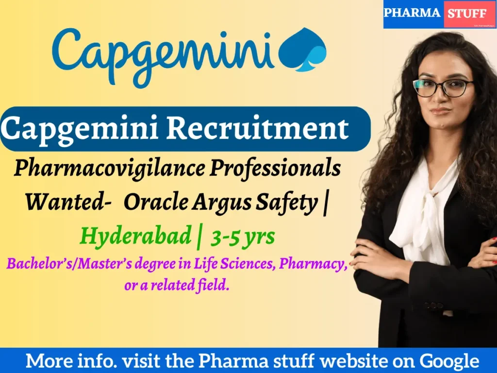 Capgemini Hiring Pharmacovigilance Professionals | Oracle Argus Safety - Hyderabad