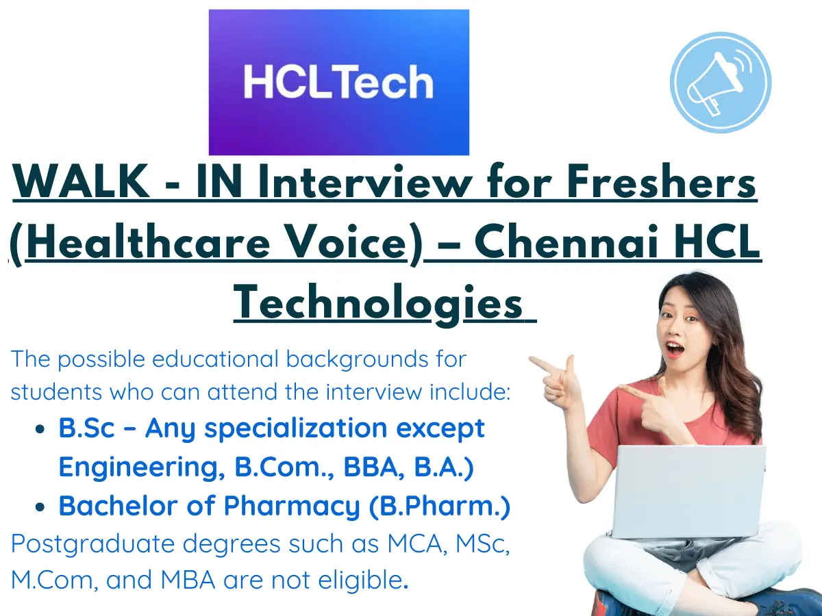 HCL Technologies WALK - IN Interview for Freshers (Healthcare Voice) – Chennai 2 HCL Technologies WALK - IN Interview for Freshers (Healthcare Voice) – Chennai