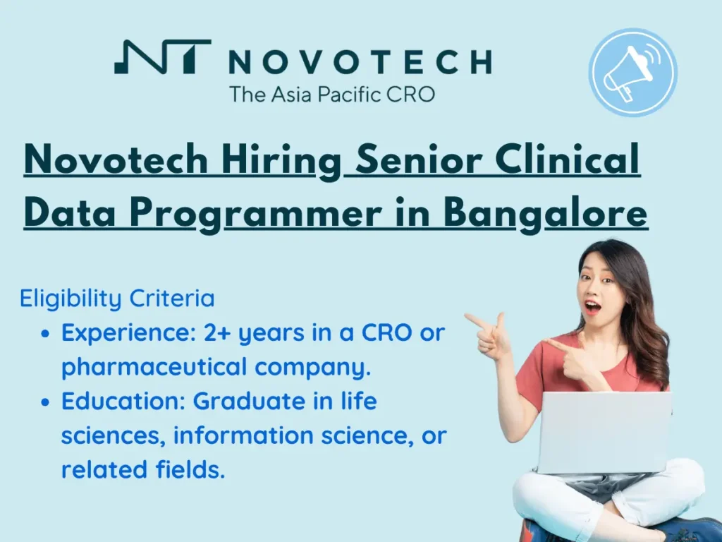 Novotech Hiring Senior Clinical Data Programmer in Bangalore