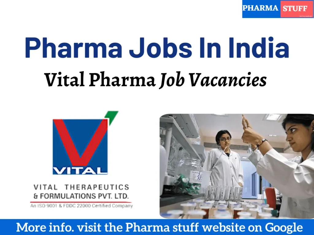 Vital Therapeutics and Formulations - Job vacancies | career | Recruitment Notification