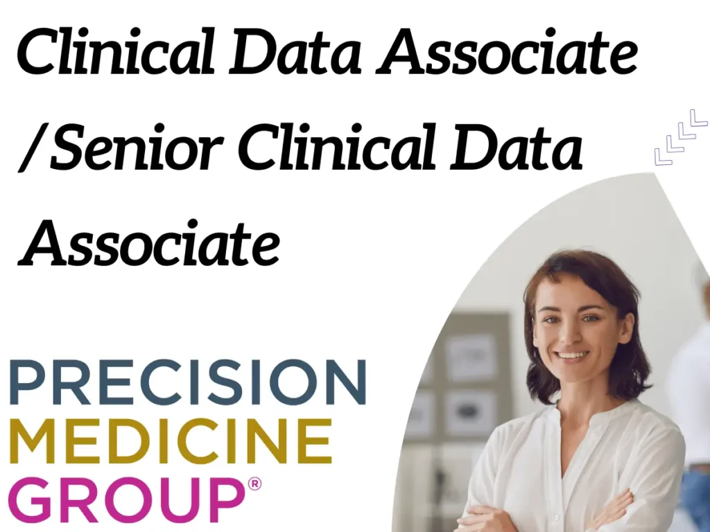 Clinical Data Associate/Senior Clinical Data Associate Hiring at Precision for Medicine | Bangalore