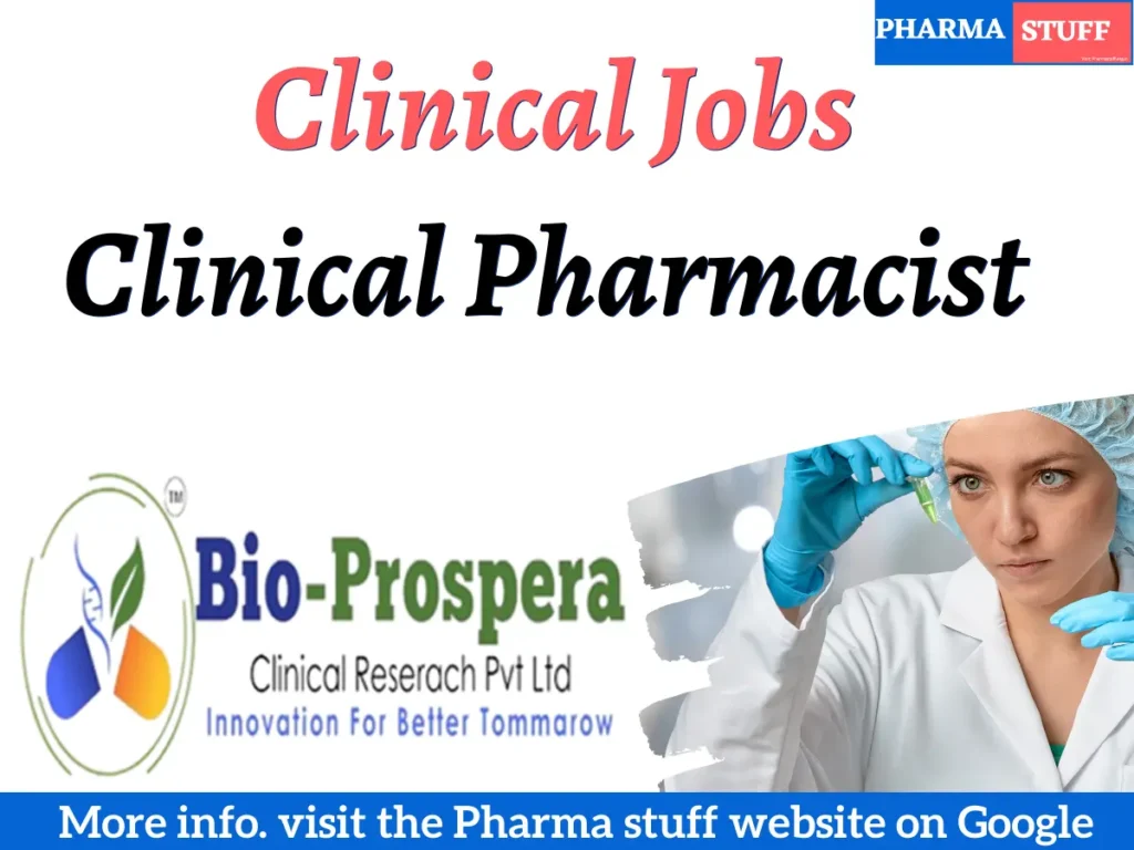 Clinical Pharmacist Hiring at Bio-Prospera Clinical Research