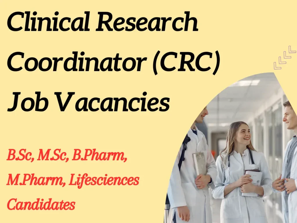 Clinical Research Coordinator (CRC) Job Vacancies