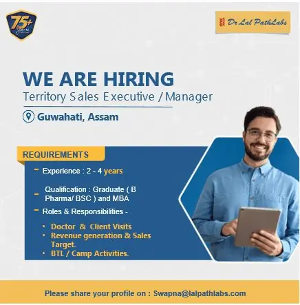 Dr Lal PathLabs hiring for Territory Sales Executive / Manager Guwahati