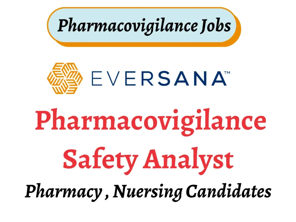 Eversana Hiring Pharmacovigilance Safety Analyst