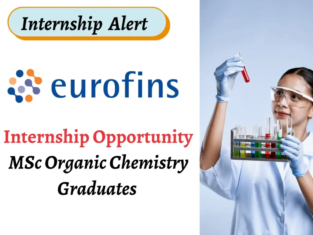 Internship Opportunity at Eurofins Advinus for MSc Organic Chemistry Graduates – Hyderabad