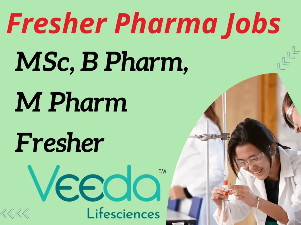 MSc, B Pharm, M Pharm Fresher Hiring at Veeda Lifesciences | Walk-In at Vapi