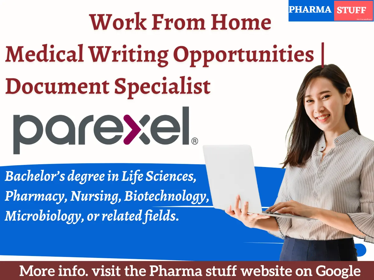 Parexel Work From Home Medical Writing Opportunities | Document Specialist - Apply Now!