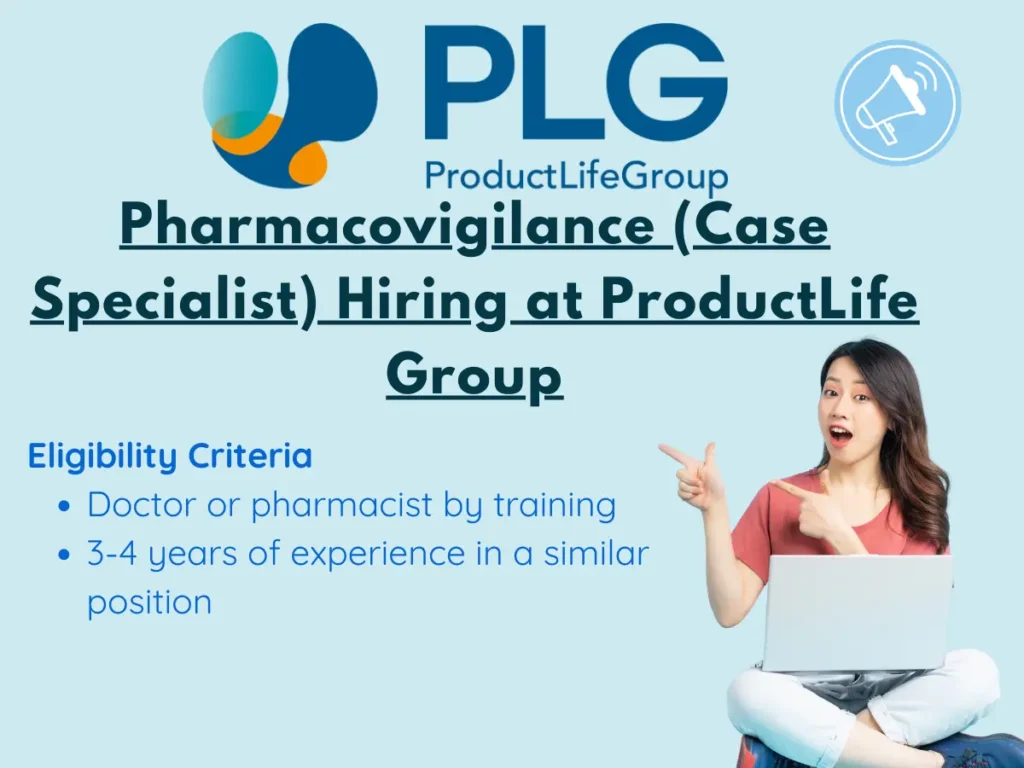 Pharmacovigilance (Case Specialist) Hiring at ProductLife Group