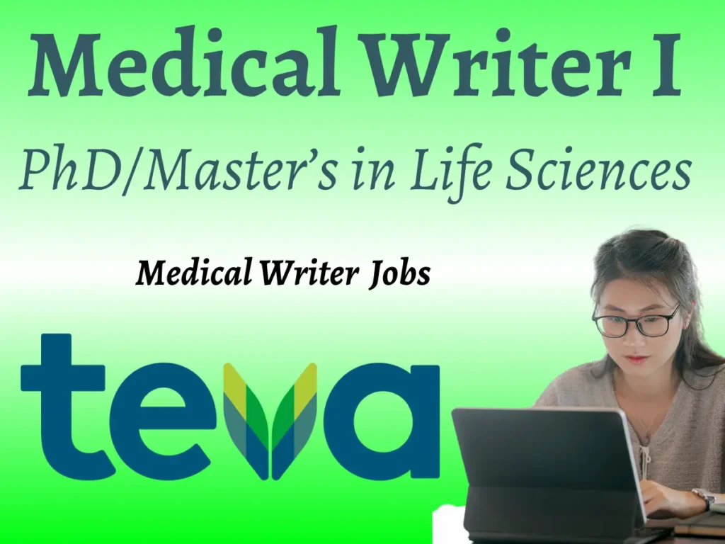 Teva Pharmaceuticals Hiring Medical Writer I | PhD/Master’s in Life Sciences