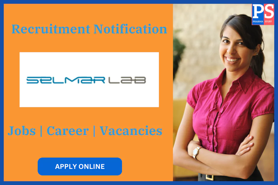 Selmar lab pvt ltd recruitment job vacancies