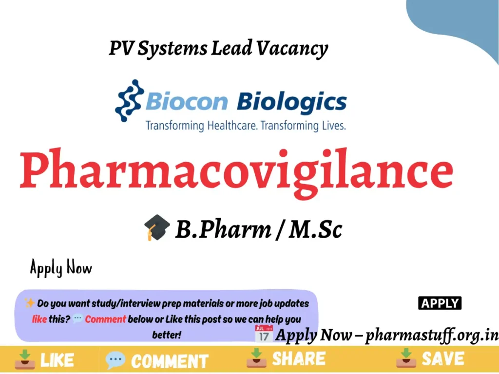 Biocon Biologics Hiring Pharmacovigilance - PV Operations & Safety Systems Lead