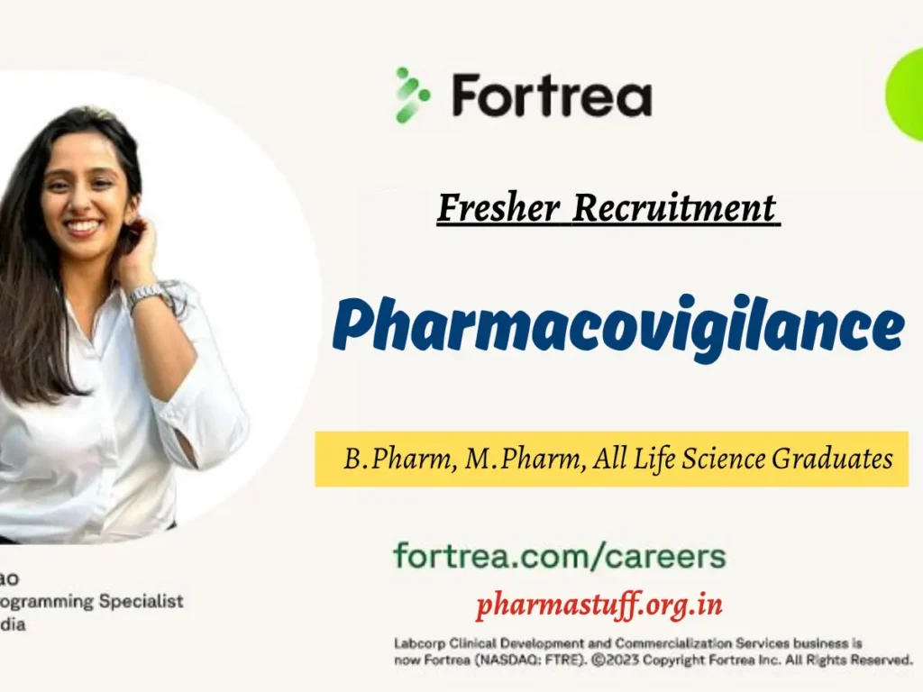 Fortrea Hiring Fresher Pharmacovigilance - Safety Science Analyst