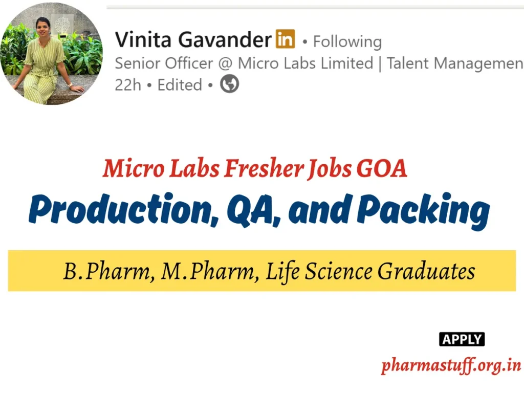 Micro Labs Ltd Hiring for Production, QA, and Packing Departments