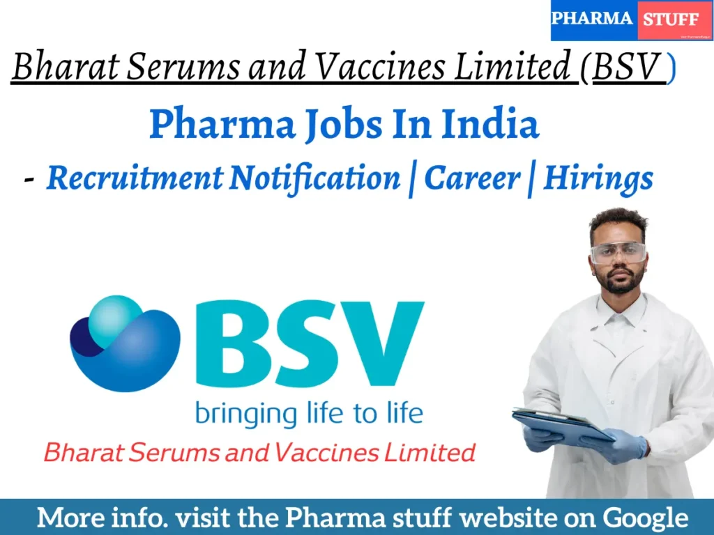 Pharma Jobs In India Bharat Serums and Vaccines Limited .- Recruitment Notification Career Hirings