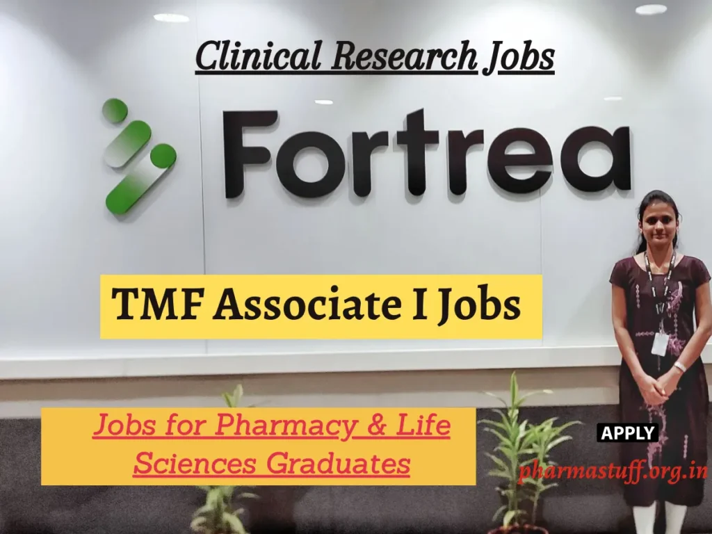 TMF Associate I Jobs for BSc/MSc Life Science Graduates – Fortrea Bangalore Vacancy