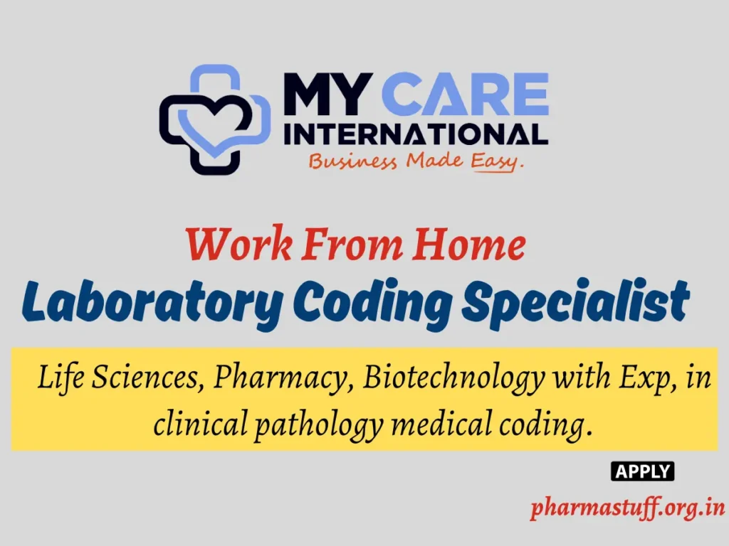 Certified Lab Medical Coder Job for Life Science Graduates – My Care International (Remote, India)