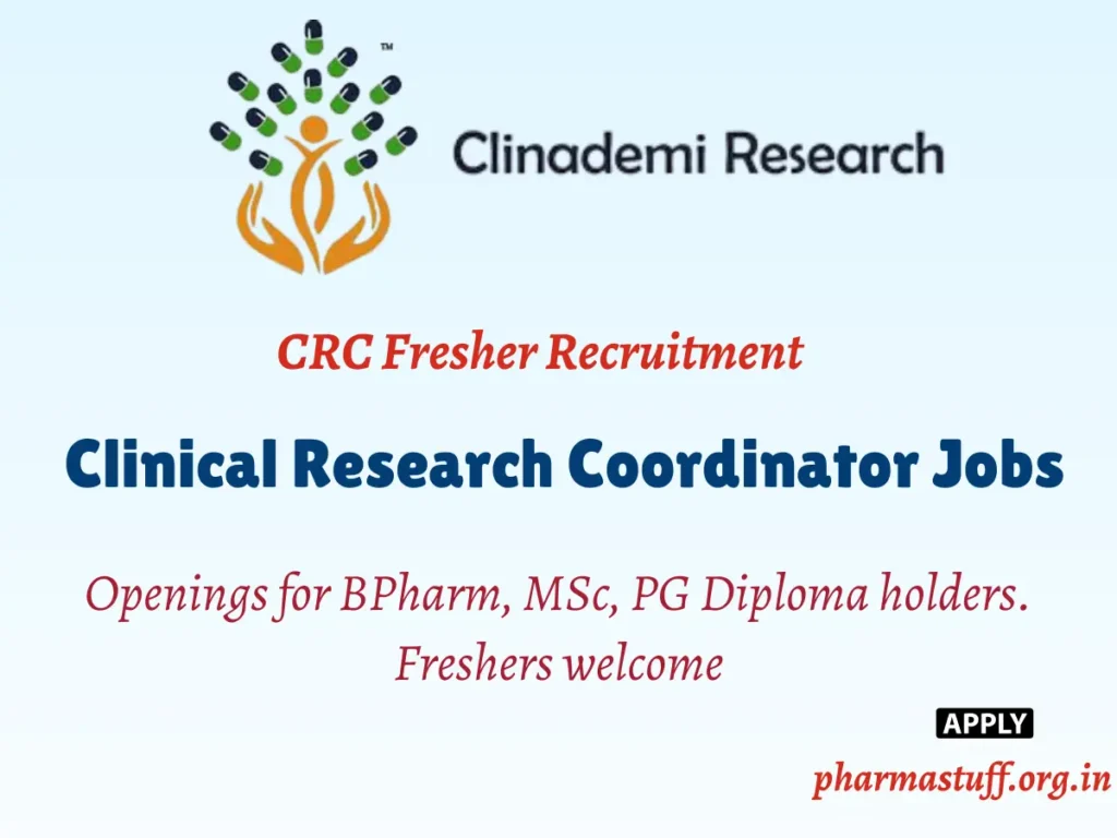 Clinical Research Coordinator Jobs for Freshers - Openings for BPharm, MSc, PG Diploma holders. Freshers welcome