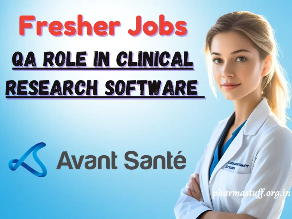 M. Pharmacy Freshers QA Role in Clinical Research Software