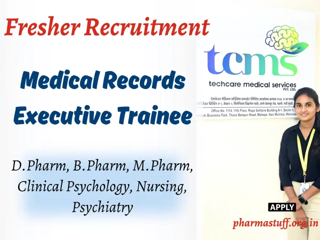 Pool Campus Drive for Medical Records Executive Trainee – Freshers Opportunity at Techcare Medical Services