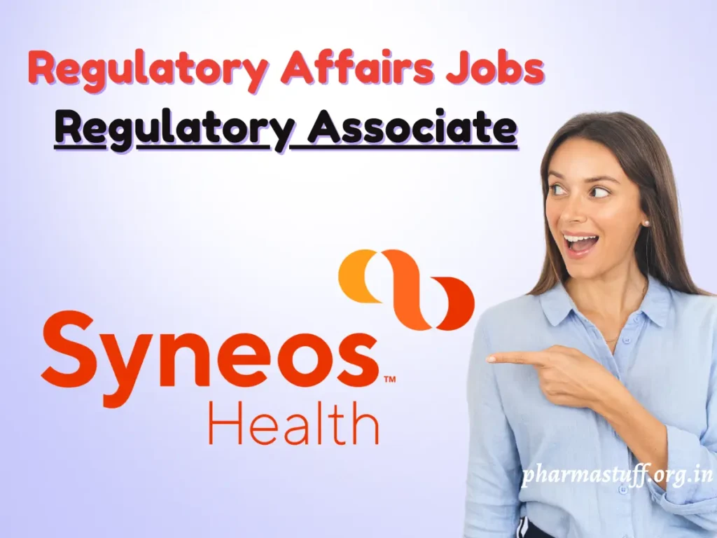 Regulatory/Sr Regulatory Associate Careers at Syneos Health, Gurugram