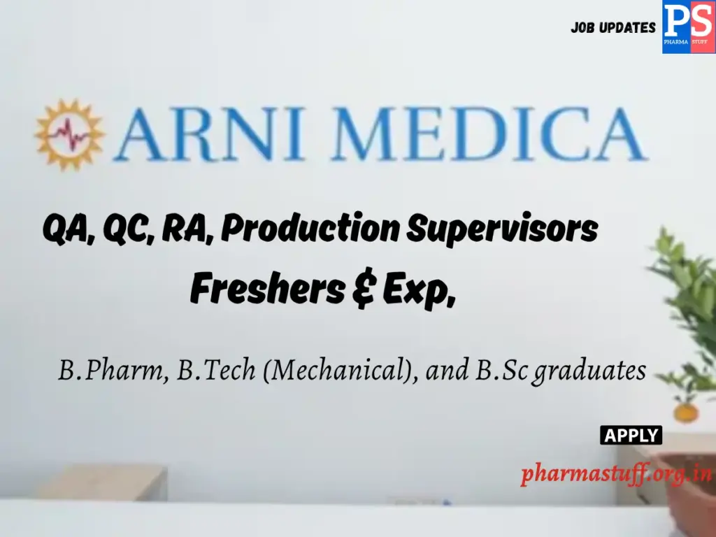 QA, QC & RA Medical Device Fresher Hiring at Arni Medica