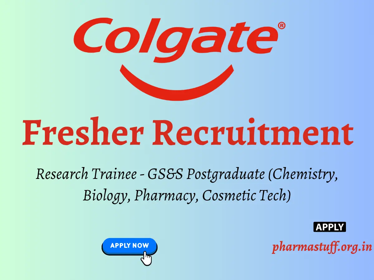 Colgate Hiring Postgraduate Freshers for Research Trainee - GS&S 2 Colgate Hiring Postgraduate Freshers for Research Trainee