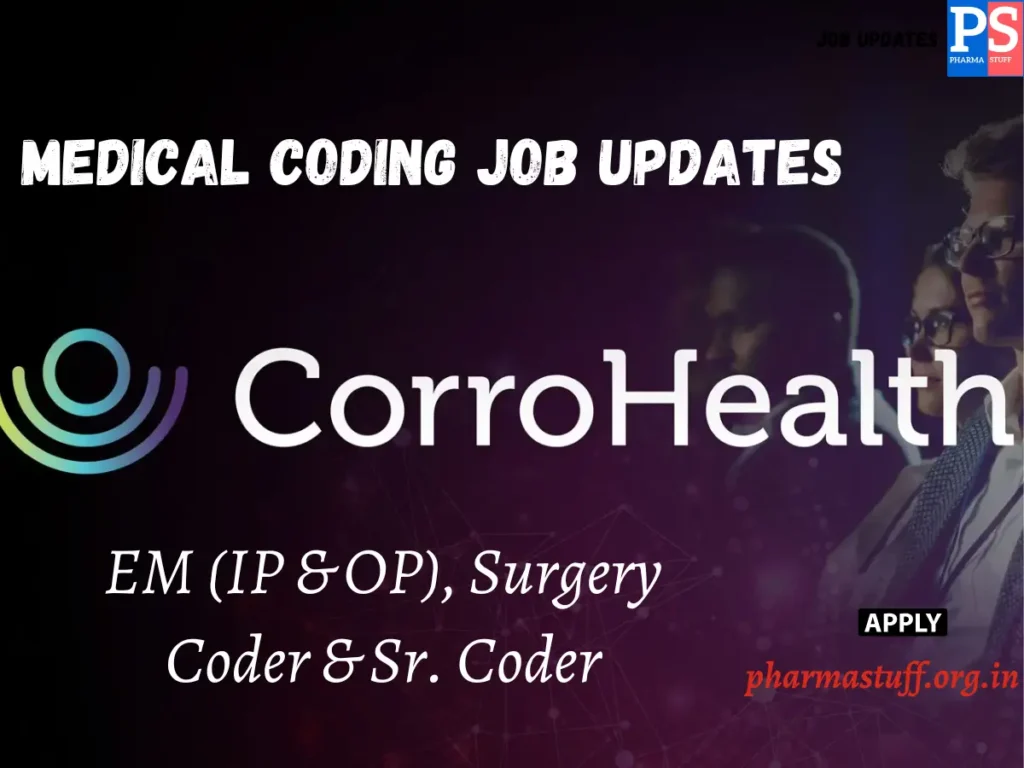 CorroHealth Hiring EM (IP & OP), General Surgery Coder & Sr. Coder