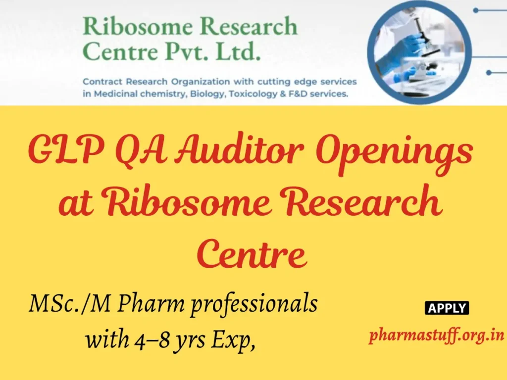 GLP QA Auditor Openings at Ribosome Research Centre - MSc./M.Pharm professionals with 4–8 years of experience