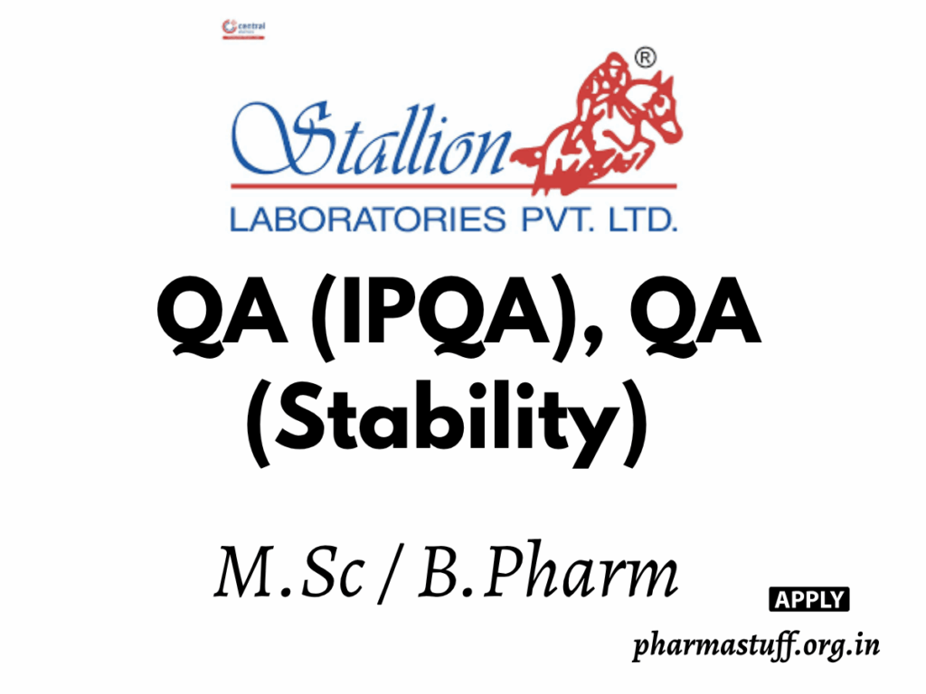 Exciting QA Job Openings at Stallion Laboratories