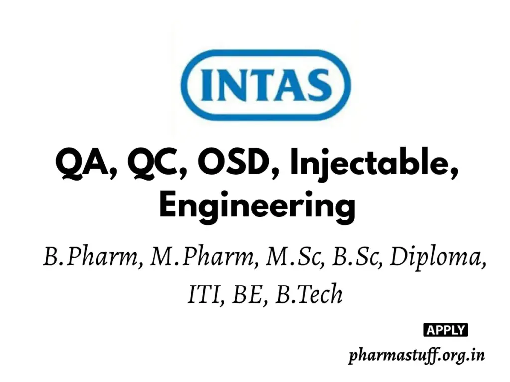 Intas Pharmaceuticals – Walk-In Drive in Vadodara for Multiple Pharma Openings