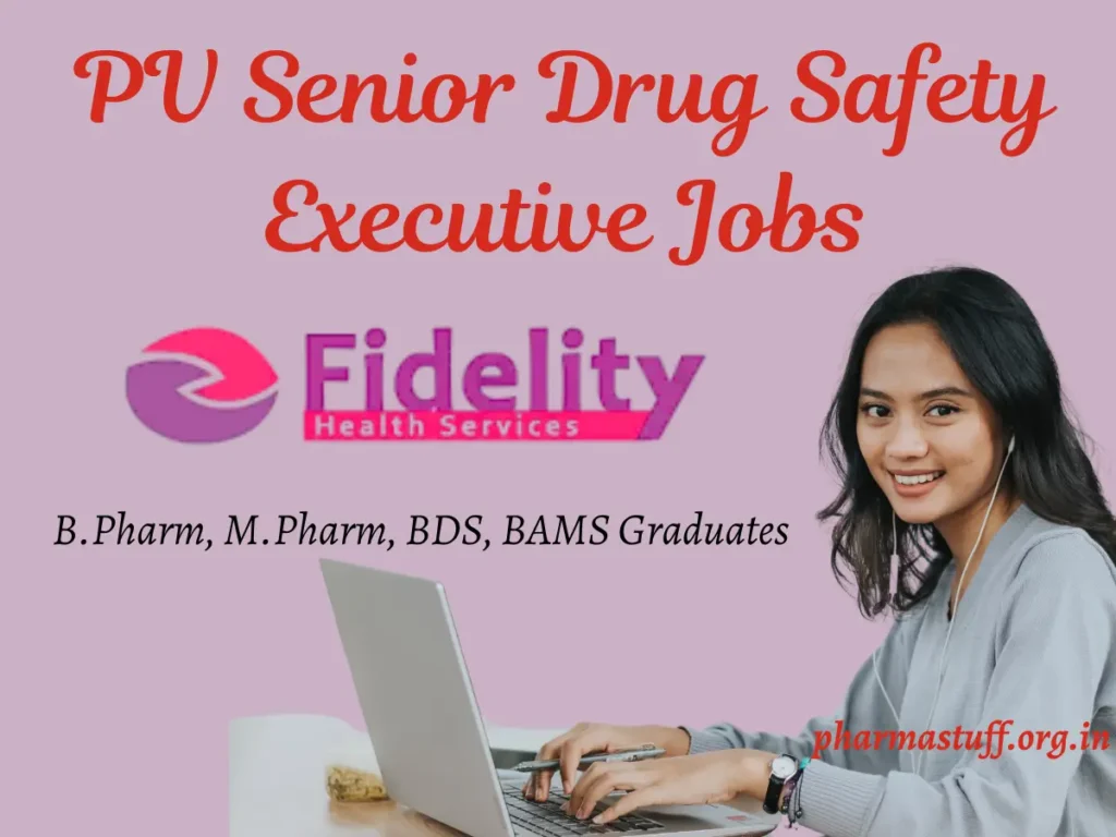 Senior Drug Safety Executive Job at Fidelity Health Services