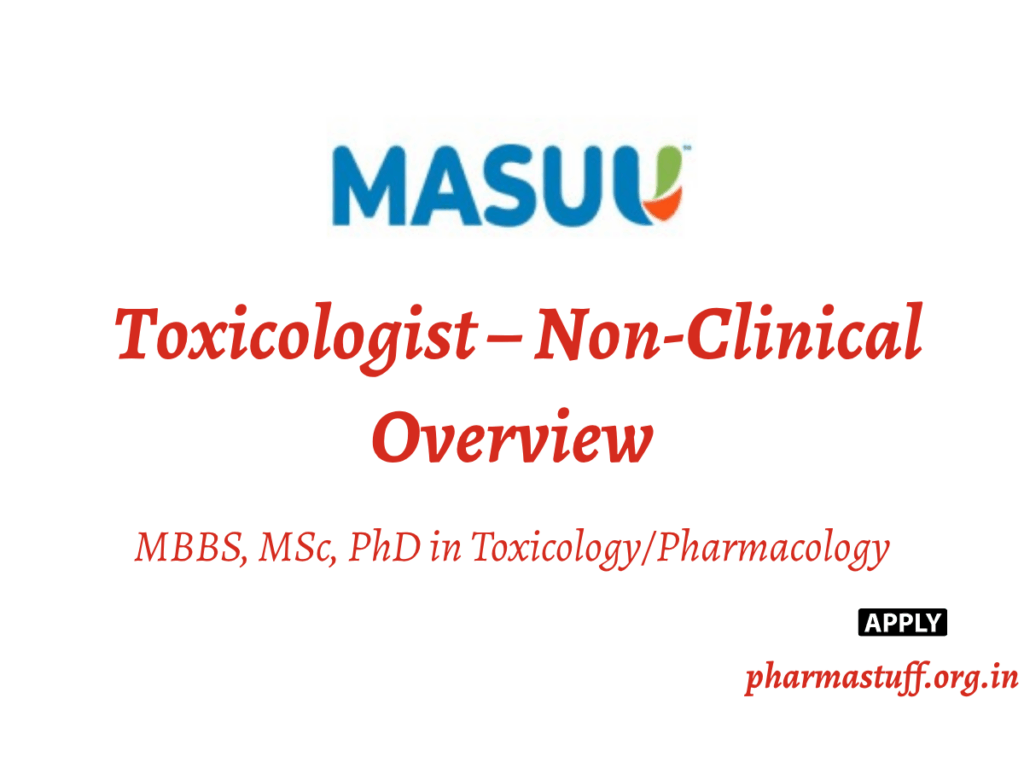 MBBS, PhD, MSc Toxicologist Job Opening – Masuu Global Hiring for Non-Clinical Pharmaceutical RoleMBBS, PhD, MSc Toxicologist Job Opening – Masuu Global Hiring for Non-Clinical Pharmaceutical Role