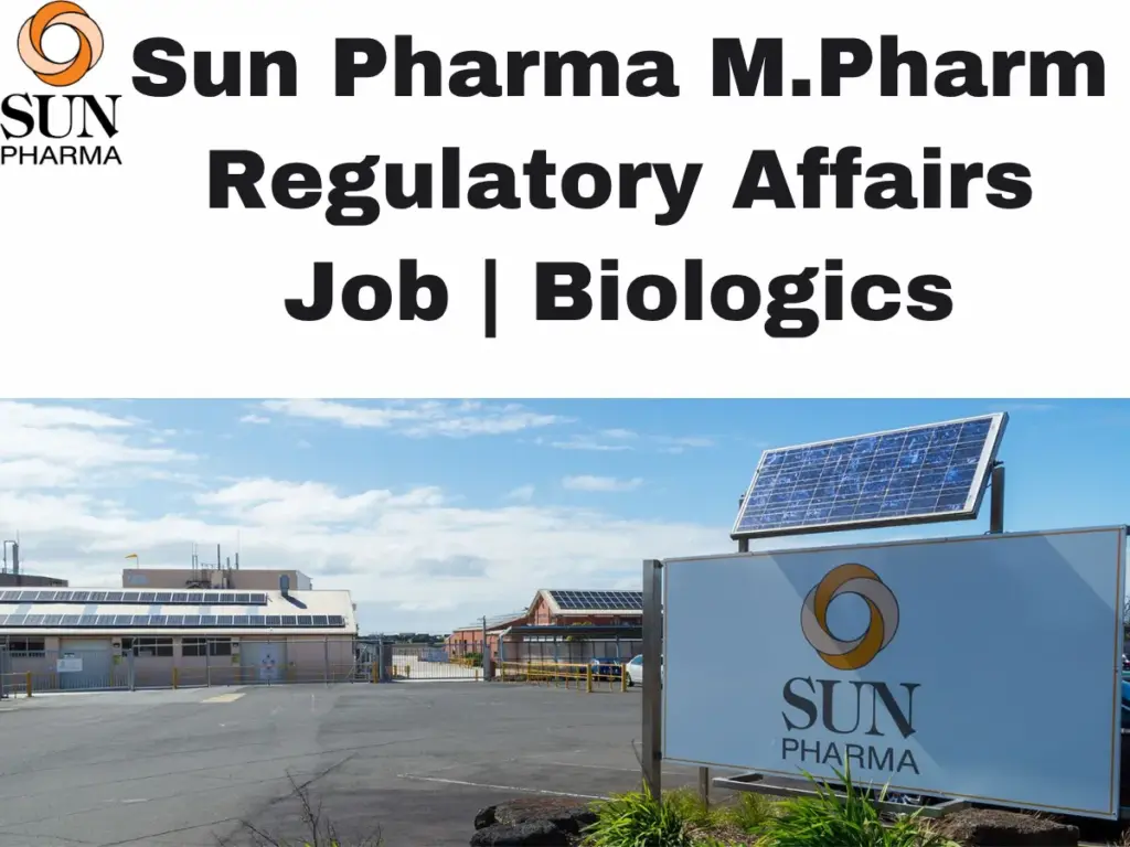 Sun Pharma M.Pharm Regulatory Affairs Job | Biologics | Apply Now