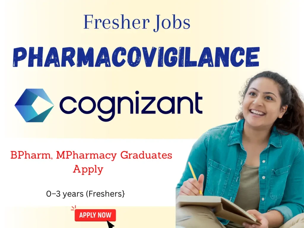 TM – Pharmacovigilance Job Opening at Cognizant 0–3 years (Freshers}
