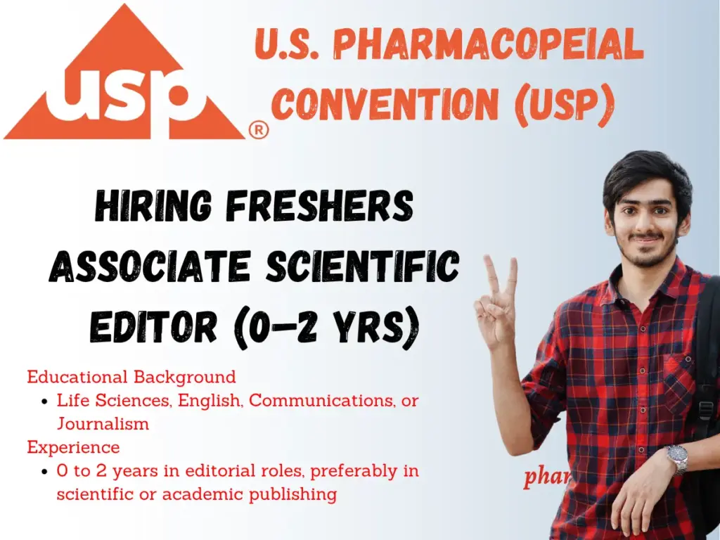 U.S. Pharmacopeial (USP) Hiring Freshers Associate Scientific Editor (0–2 Yrs)