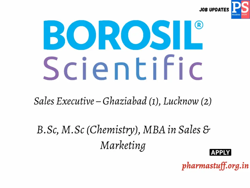 BSc, MSc, MBA Sales Jobs – Sales Executive Openings at BOROSIL Scientific in Ghaziabad & Lucknow