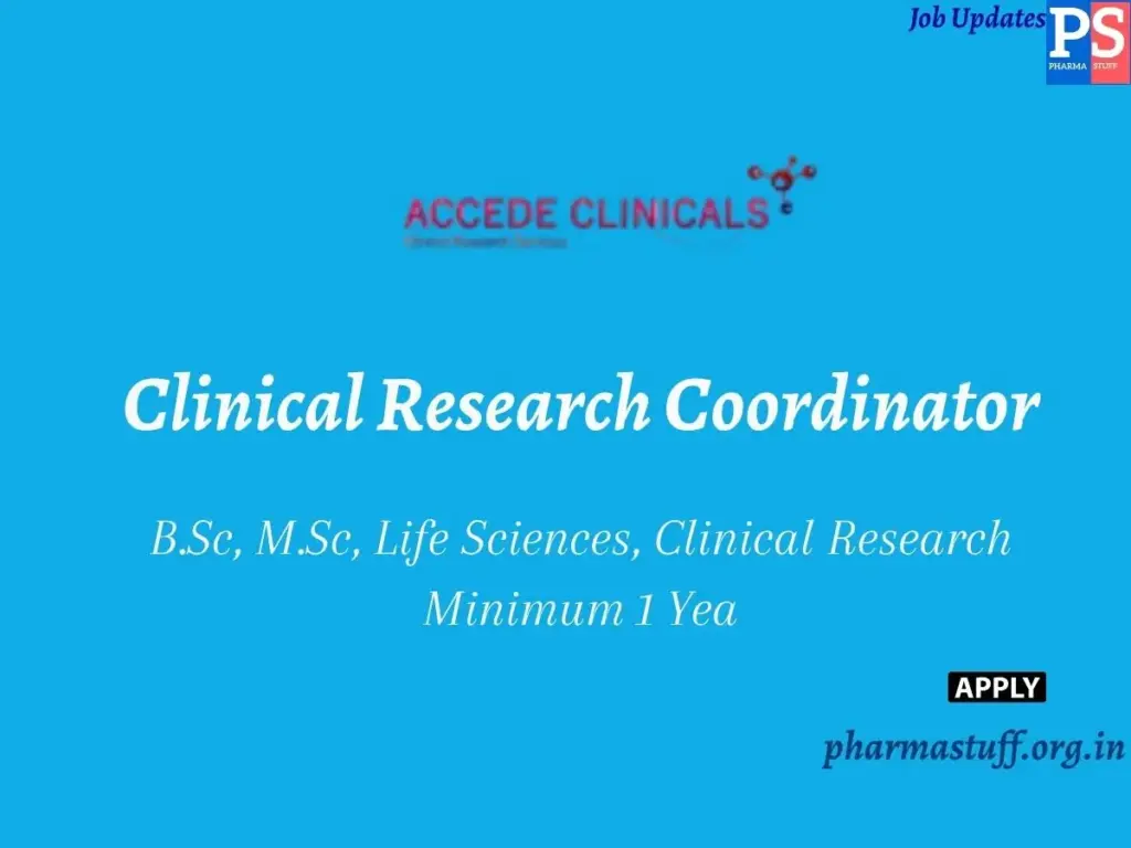 Accede Clinicals Hiring Clinical Research Coordinator