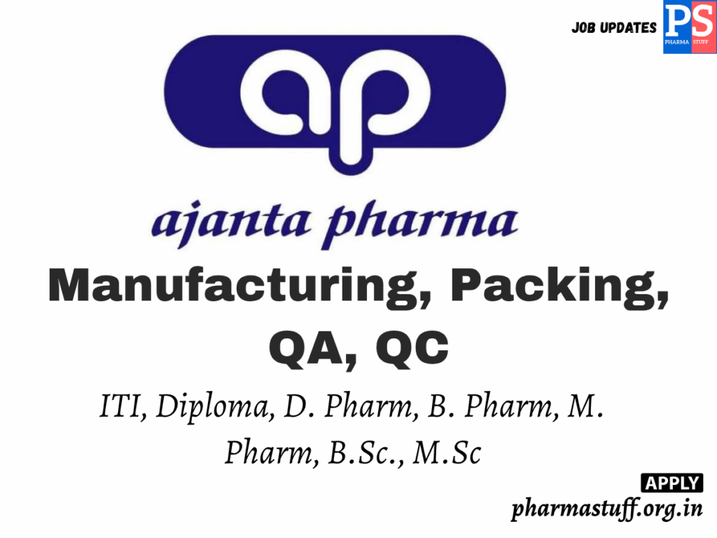 Ajanta Pharma Hiring Walk-In Interview – Multiple Openings Roles