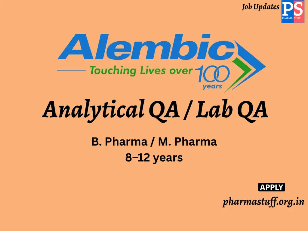 Alembic Pharmaceuticals Hiring Analytical QA / Lab QA